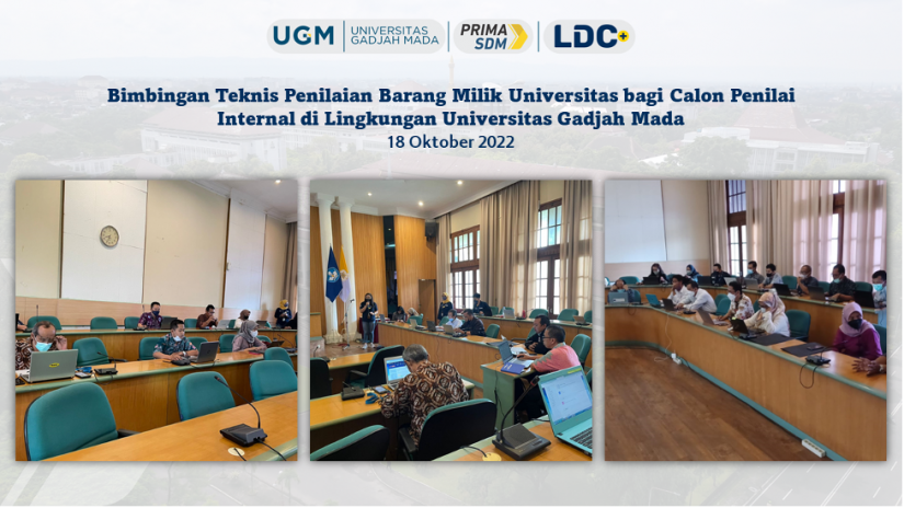 Bimbingan Teknis Penilaian Barang Milik Universitas Bagi Calon Penilai ...