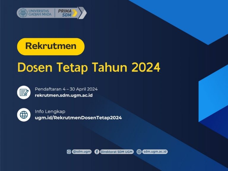 Seleksi Penerimaan Dosen Tetap Universitas Gadjah Mada Tahun 2024 Direktorat Sumber Daya Manusia